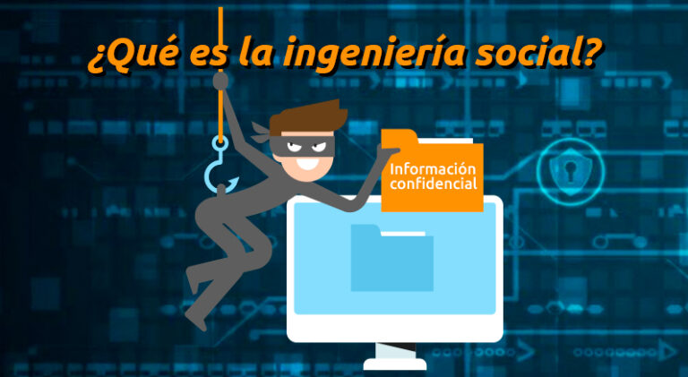 ¿QUÉ ES LA INGENIERÍA SOCIAL? - Comunix
