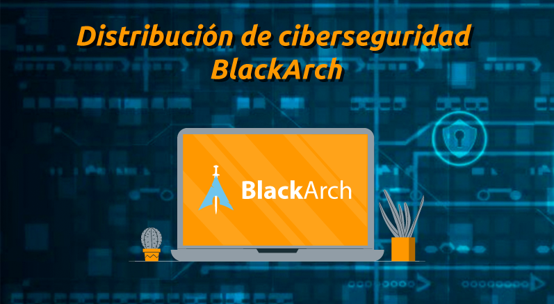 Distribución BlackArch Linux